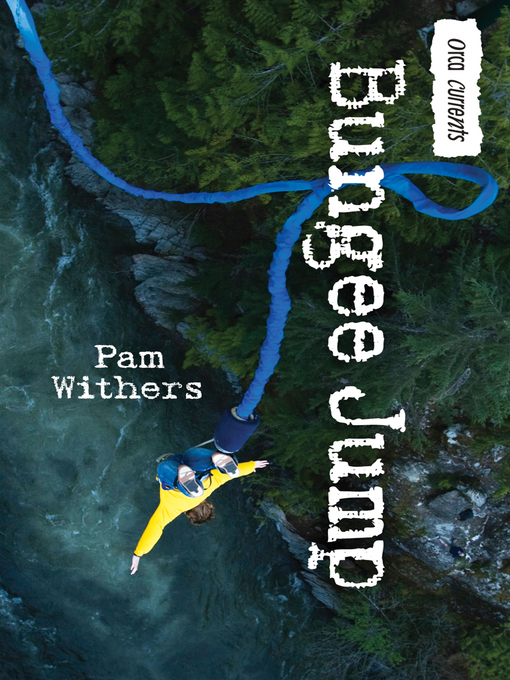 Title details for Bungee Jump by Pam Withers - Available